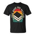 The Book Was Better Book Reading T-Shirt