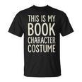 This Is My Book Character Costume T-Shirt