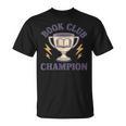 Book Club Champion T-Shirt