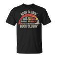 Book Clubin' Retro 70s Style Book Club Reader Graphic T-Shirt Book Clubin' Retro 70s Style Book Club Reader Graphic T-Shirt