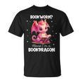 I Am The Book Dragon Bookworm Reading Book Lover T-Shirt