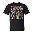Book Fair Vibes Groovy Retro Reading T-Shirt Book Fair Vibes Groovy Retro Reading T-Shirt