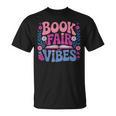 Book Fair Vibes Retro Teacher Reading Lovers Librarian T-Shirt