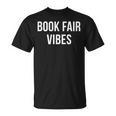 Book Fair Vibes T-Shirt