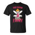 The Book Fairy Reading Teacher Librarian Men Women T-Shirt The Book Fairy Reading Teacher Librarian Men Women T-Shirt