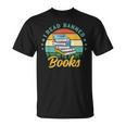 Book Lover I Read Banned Books T-Shirt