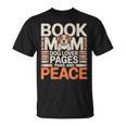 Book Mom Dog Lover Pages Paws And Peace Reading T-Shirt Book Mom Dog Lover Pages Paws And Peace Reading T-Shirt
