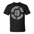Book Reading Support Your Local Library T-Shirt