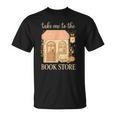 Take Me To The Book Store Cozy Bookshop Cat Aesthetic T-Shirt