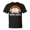 Book Vibes For Book Lovers Bookworm Reading T-Shirt