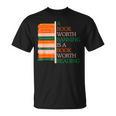 A Book Worth Banning Is a Book Worth Reading Banned Books T-Shirt A Book Worth Banning Is a Book Worth Reading Banned Books T-Shirt