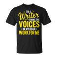 Book Writer Voices In My Head Work For Me Author Writing T-Shirt