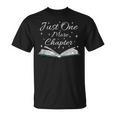 Bookaholic Saying About Books Just One More Chapter T-Shirt