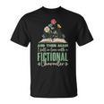 Bookish Fictional Character Book Lover T-Shirt Bookish Fictional Character Book Lover T-Shirt