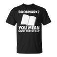 Bookmark Book Reader T-Shirt