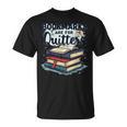 Bookmarks Are For Quitters Reading Quote Book Lover T-Shirt Bookmarks Are For Quitters Reading Quote Book Lover T-Shirt