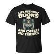 Books Bibliophile Librarian Library Literature Bookworm T-Shirt