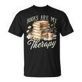 Books Are My Therapy Floral Book Lover Reading Bookworm Nerd T-Shirt