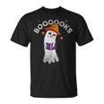 Boooooks Halloween Ghost Reading Book For Teacher & Student For Men Women Kids T-Shirt