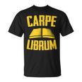 Carpe Librum Latin Language Lover Book Reading LIterary T-Shirt Carpe Librum Latin Language Lover Book Reading LIterary T-Shirt