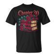 Chapter 30 Gothic 30th Birthday Book Lover Dark Romance T-Shirt