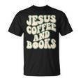 Christian Book Lover Coffee And Jesus Faith Reading T-Shirt
