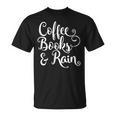 Coffee Books & Rain Shirt T-Shirt