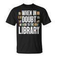 Cool Book Reader Men Women Library Themed Bookworm Librarian T-Shirt Cool Book Reader Men Women Library Themed Bookworm Librarian T-Shirt