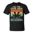 All The Cool Kids Are Reading Retro Book Lovers Reader Nerd T-Shirt All The Cool Kids Are Reading Retro Book Lovers Reader Nerd T-Shirt