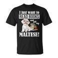 Cute Glasses Read Books & Pet My Maltese Lover T-Shirt