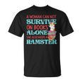 Cute Hamster Reading Book A Woman Can Not Survive On Books T-Shirt Cute Hamster Reading Book A Woman Can Not Survive On Books T-Shirt
