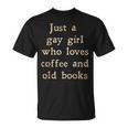Dark Academia Aesthetic Gay Girl Who Loves Coffee And Books T-Shirt
