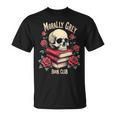 Dark Romance Romantasy Smutty Book Lover Morally Grey Merch T-Shirt Dark Romance Romantasy Smutty Book Lover Morally Grey Merch T-Shirt
