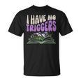 Dark Romance Shirt Women Smutt Book Merch I Have No Triggers T-Shirt Dark Romance Shirt Women Smutt Book Merch I Have No Triggers T-Shirt