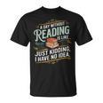A Day Without Reading Is Like Book Lover Bookworm T-Shirt A Day Without Reading Is Like Book Lover Bookworm T-Shirt