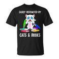 Distracted By Cats Coffee And Books T-Shirt Distracted By Cats Coffee And Books T-Shirt