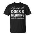 Dogs And Reading I Love Dogs I Love Reading And Books T-Shirt Dogs And Reading I Love Dogs I Love Reading And Books T-Shirt