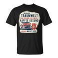 In My Dream World Books Are Free Coffee Healthy T-Shirt