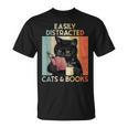 Easily Distracted By Cats And Books For Cat Lovers For Men Women Girls Kids T-Shirt Easily Distracted By Cats And Books For Cat Lovers For Men Women Girls Kids T-Shirt