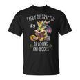 Easily Distracted By Dragons And Books Reading & Fantasy T-Shirt Easily Distracted By Dragons And Books Reading & Fantasy T-Shirt