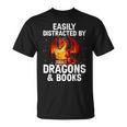 Easily Distracted By Dragons And Books Reading T-Shirt