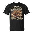 Easily Distracted By Turtles And Books T-Shirt Easily Distracted By Turtles And Books T-Shirt