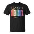 Equality Flower Books Equal Rights Social Justice Feminist T-Shirt Equality Flower Books Equal Rights Social Justice Feminist T-Shirt
