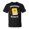 Ermagherd Berks Ermahgerd Meme Books T-Shirt T-Shirt