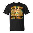 Every Bunny Loving Read Easter Eggs Bunny Book Bookworm T-Shirt Every Bunny Loving Read Easter Eggs Bunny Book Bookworm T-Shirt