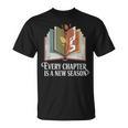 Every Chapter Is A New Season Autumn Book Lover T-Shirt Every Chapter Is A New Season Autumn Book Lover T-Shirt