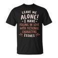 Falling In Love With Fictional Characters Book Movie Lover T-Shirt Falling In Love With Fictional Characters Book Movie Lover T-Shirt