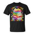 Fight For Those Without Your Privilege Book LGBT Men Women T-Shirt