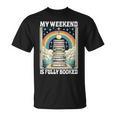My Weekend Is Fully Booked Book Rainbow Reading Bookworm T-Shirt