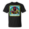 Have Fun With Books Sarcastic Occult Retro Comic Dark Humor T-Shirt Have Fun With Books Sarcastic Occult Retro Comic Dark Humor T-Shirt